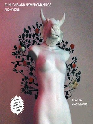cover image of Eunuchs and Nymphomaniacs